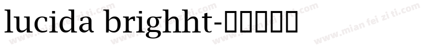 lucida brighht字体转换